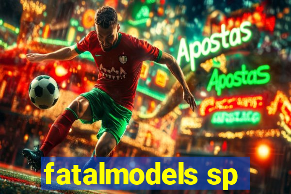 fatalmodels sp